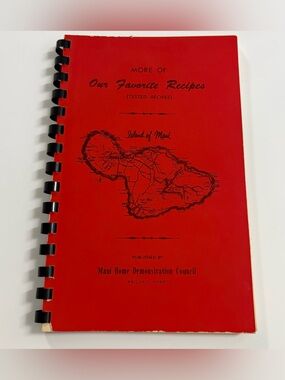 Vintage 1964 Island of Maui - Hawaii More of Our Favorite Recipes Cookbook